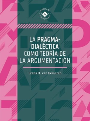 cover image of La pragma-dialéctica como teoría de la argumentación